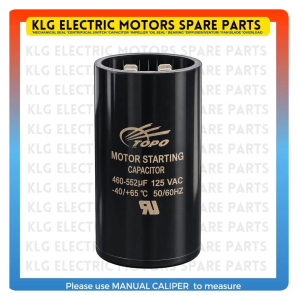 Topo starting capacitor 460-552uf 125v | KLG water pump parts