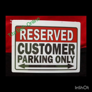 Customer Parking No Parking - PVC Type Signage - A4 Size