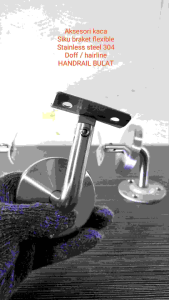 HANDRAIL BULAT DOFF FLEXIBLE BRACKET HANDRAILING BANISTER SIKU KE TEMBOK STAINLESS STEEL 304