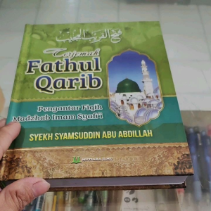 Terjemah Fathul Qorib: Pengantar Fiqih MadZhab Imam Syafii