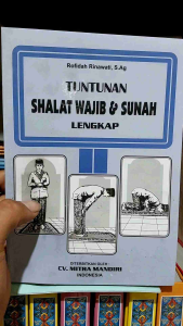 Buku Risalah Tuntunan Shalat Lengkap -bimbingan tata cara/panduan praktek sholat Toha Putra