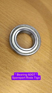 bearing 6007 sparepart roda tiga (63BH)