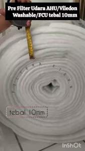 Pre Filter Udara AHU: Mengenal Viledon, Filter Udara yang Dapat Dicuci & 10mm FCU