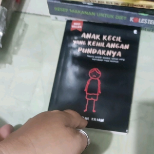 ANAK KECIL YANG KEHILANGAN PUNDAKNYA