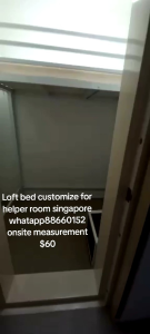 Loft bed customize for helper room singapore/bomb shelter/store room/unity/helper room