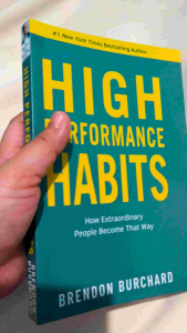 High Performance Habits: How Extraordinary People Become That Way by Brendon Burchard (Paperback)