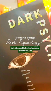 Buku Dark Psychology: Memahami Sisi Gelap Pikiran Manusia oleh Novita WD
