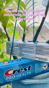 Kem đánh răng Crest Pro Health Advance (167g) Chuẩn Mỹ