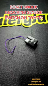 SOKET KNOCK KNOCKING SENSOR SWITCH OLI TOYOTA AVANZA XENIA VIOS LIMO YARIS ALTIS CAMRY RUSH HONDA FERIO CELIO ACCORD