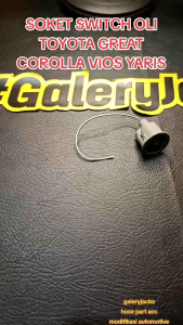 SOKET SWITCH OLI TOYOTA GREAT COROLLA VIOS YARIS