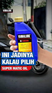 OLI MESIN YAMALUBE SUPER MATIC PROTEKSI TERBAIK MOTOR MATIC SAE 10W-40 1 Liter