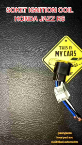 Soket Ignition Coil Honda Jazz RS: Panduan Lengkap