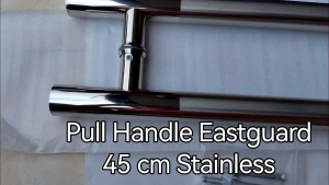 Pull Handle Eastguard 45 cm Stainless / Tarikan Pintu As 30cm / Handle Pintu SS