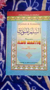 Terjemah Sullamul Munauraq: Panduan untuk Ilmu Mantiq Terjemah