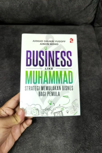 Business Like Muhammad - Ahmad Shukri Yusoff Ainon Mohd (NEW)