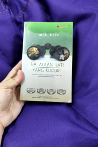 Halalkan Hati Yang Ku Curi - Mia Kiff (PRELOVED)