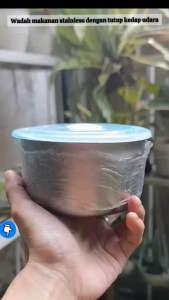 FOOD STORAGE WADAH MAKANAN SAYURAN ANTI PANAS STAINLESS 304 DENGAN TUTUP KEDAP UDARA
