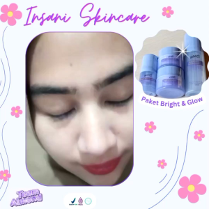 INSANI SKINCARE PAKET BRIGHT & GLOW ORIGINAL BPOM / INSANI GLOW / INSANI SKINCARE PAKET GLOW