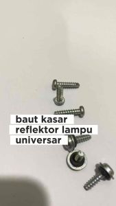 Baut reflektor pcb lampu depan belakang mika drat kasar skrup sekrup