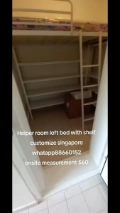 Loft bed with shelf customize for helper room singapore/store room/utility/bomb shelter/helperroom/maid room