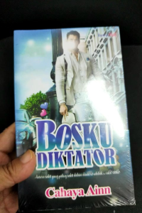 Novel Bosku Diktator - Cahaya Ain (NEW OLD STOCK)