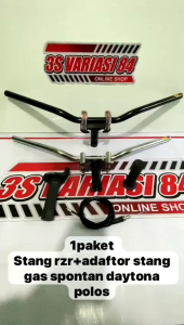 Paketan stang RzR+adaptor stang+gas spontan daytona polos besi import......