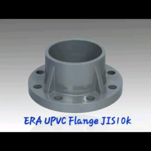 ERA#หน้าแปลน ยูพีวีซี JIS FLANGE UPVC