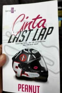 Novel Cinta Last Lap - Peanut (Karnadya)