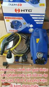 Máy xịt rửa xe 1800W motor Đồng áp lực 100 bar 8L/phút công suất thực hiệu HTC1804