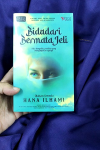 Novel Bidadari Bermata Jeli - Hana Ilhami (NEW)