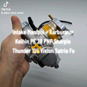 Karbu Karburator PE 28 + Intake Intek Manipul Scorpio Thunder 125 Vixion Satria Fu