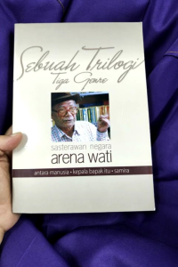 Sebuah Trilogi Tiga Genre: Antara Manusia Kepala Bapak Itu Samira - Arena Wati (NEW OLD STOCK)