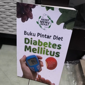 Buku Pintar Diet Diabetes Mellitus resep menu sehat