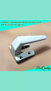 pegangan - Handle - Gagang Pengangkat Mesin Potong Kain KM M-203 M.J.M-58079 ( mekanik mesin jahit konveksi )