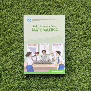 Buku Panduan Guru Matematika SMP/MTS Kelas 8 Kurikulum Merdeka Non Licensi