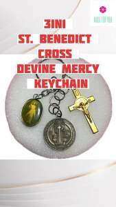 3in1 st. benedict with cross and devine mercy protection keychain blessed infront of quiapo church