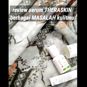 Serum Vitamin C 10% Theraskin: Anti-aging Alami Untuk Perawatan Kulit Wajah