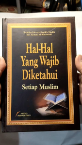 HAL-HAL YANG WAJIB DIKETAHUI SETIAP MUSLIM PUSTAKA IMAM SYAFII