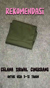 Celana Panjang Sirval Anak Cingkrang 1-12 Tahun Ngatung