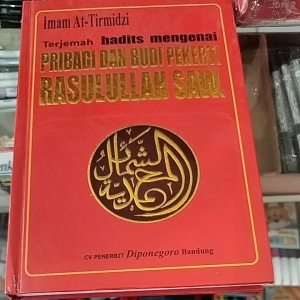 Terjemah Hadits Mengenai Pribadi Dan Budi Pekerti Rasulullah SAW/Syamail Muhammadiyah
