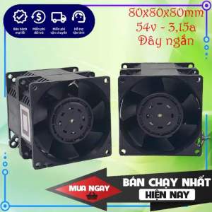 Quạt tản nhiệt phản lực Nidec 54v 315a 8cm vuông (80x80x80mm) chính hãng mới