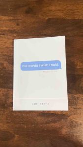 The words i wish i said by caitlin kelly  by caitlin kelly