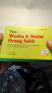 TATA CARA WUDHU & SHALAT ORANG SAKIT PUSTAKA IMAM SYAFII FULL COLOR