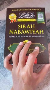 SIRAH NABAWIYAH SEJARAH HIDUP NABI MUHAMMAD - SYEIKH SHAFIYYURRAHMAN AL MUBARAKFURI