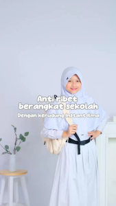 KERUDUNG SEKOLAH INSTAN ILMA BILHIKMA