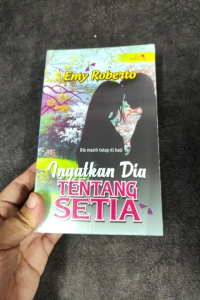 Ingatkan Dia Tentang Setia - Emy Roberto (NEW OLD STOCK)
