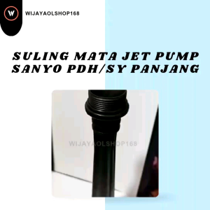 Suling Mata Jet Pump Model Sanyo PDH DIAN
