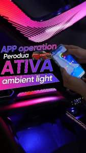 (VE) Perodua Ativa Car Interior Ambient Light Led Door Trim Panel Foot Lamp Light Dashboard 64 COLOUR APP CONTROL