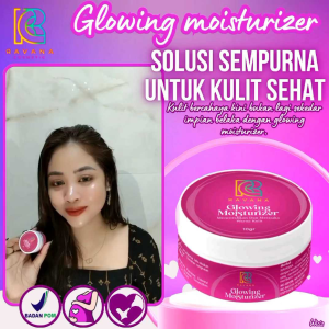 [ FREE GIFT ] Glowing Moisturizer By Ravana Cosmetic