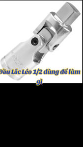 Đầu nối khẩu lắc léo 1/2 đầu nối khẩu gật gù